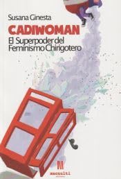 Cadiwoman. El superpoder del feminismo chirigotero: 2 (Sincine Carnaval)
