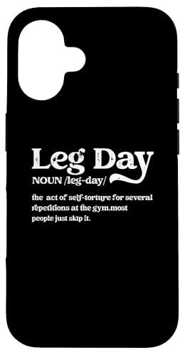 Hülle für iPhone 16 Leg Day Definition Gym Pump Cover - Oversized Gym Workout
