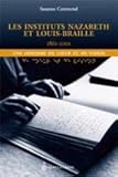  Instituts Nazareth et Louis-Braille (Les)