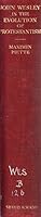 John Wesley in the evolution of Protestantism B0006ANZN8 Book Cover