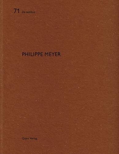 Philippe Meyer: De aedibus 71