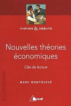 Paperback Nouvelles théories économiques: Clés de lecture [French] Book