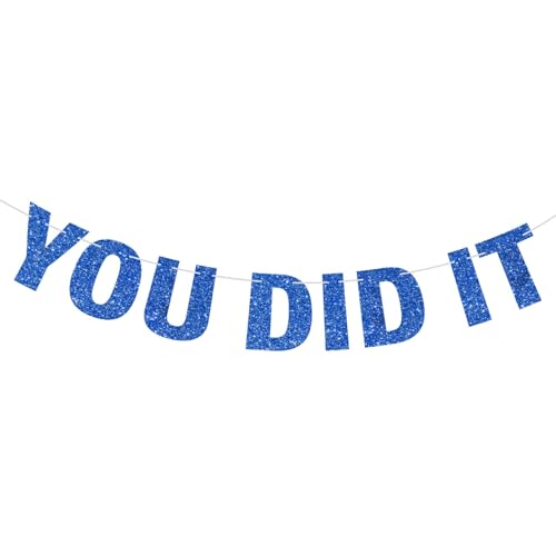 Blue Glitter YOU DID IT Banner 2026, Blue Graduation Banner Decorations for Party, Class of 2026 Sign with Sparkle, Large 9.5 Ft Outdoor/Indoor Wall Decor for High School College Graduate