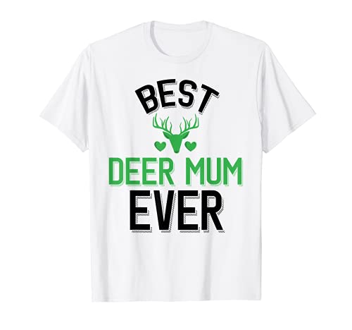 Best Deer Mum Ever Cute Deer Lover Camiseta