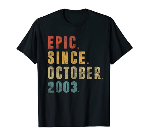 Funny Epic Since October 2003 18th Birthday 18 Year Old T-Shirt