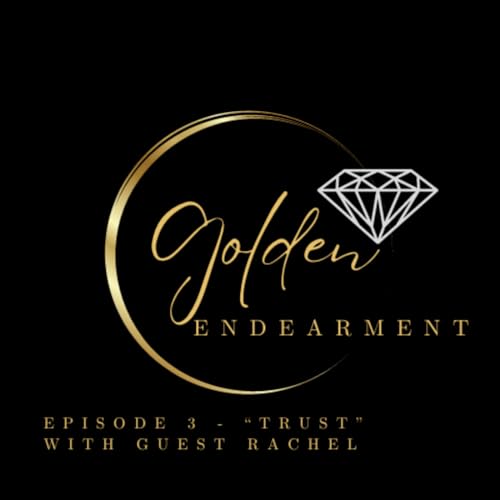 E3 - "Trust" with guest Rachel