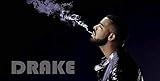 Drake - Smoking - 12'x24' Poster