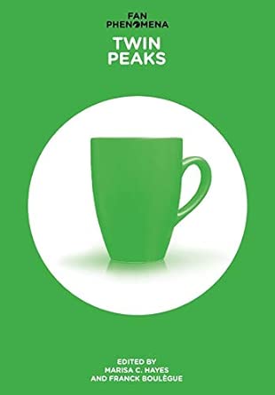 Fan Phenomena – Twin Peaks Fan Phenomena – Twin Peaks book cover
