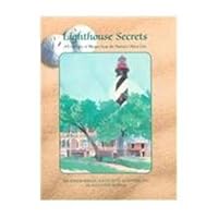 Lighthouse Secrets: A Collection of Recipes from the Nation's Oldest City 0967032008 Book Cover