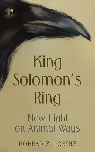 King Solomon's Ring: New Light on Animal Ways