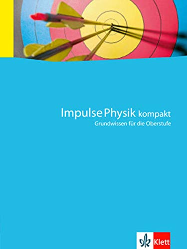 Impulse Physik - Fit für die Oberstufe