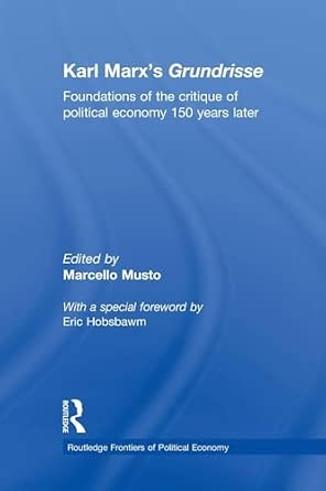 Karl Marx's Grundrisse: Foundations of the critique of political economy 150 years later-Wow! eBook