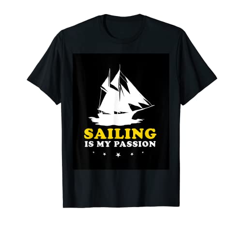 Sailing Is My Passion Retro Sailor Designs Presente Camiseta