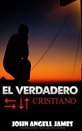 EL VERDADERO CRISTIANO (Spanish Edition)
