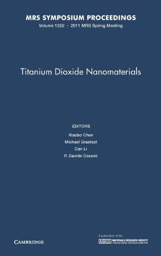 Titanium Dioxide Nanomaterials: Volume 1352: Symposium Held April 25-29, 2011, San Francisco, California, U.S.A. (MRS Proceedings)