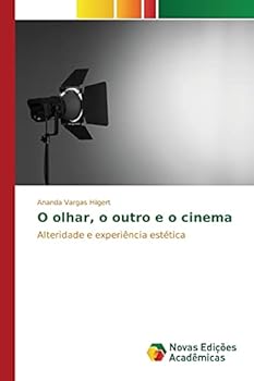Paperback O olhar, o outro e o cinema [Portuguese] Book