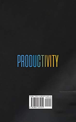 Productivity: Productivity - The 2 in 1 Master Productivity Guide to Manage Your Time and Self Discipline, Stop Procrastinating, Learn How To ... Your Mental Toughness to Boost It to The Top image 4