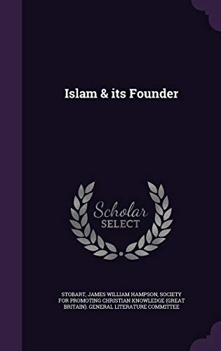 Islam & its Founder