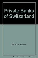 Private Banks of Switzerland 2880480027 Book Cover