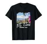 Italy Taormina Mt. Etna T-Shirt
