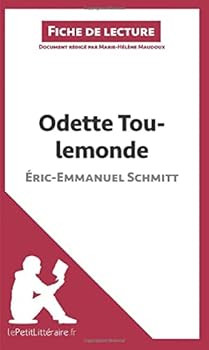 Paperback Odette Toulemonde d'Éric-Emmanuel Schmitt (Fiche de lecture): Analyse complète et résumé détaillé de l'oeuvre (French Edition) [French] Book