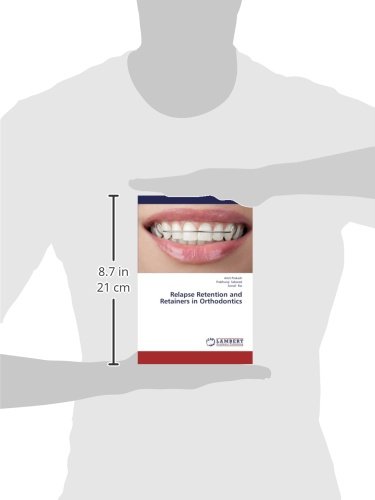 Relapse Retention and Retainers in Orthodontics