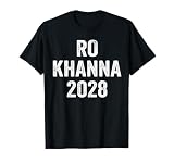 Ro Khanna 2028, Rohit Khanna For President 2028 T-Shirt