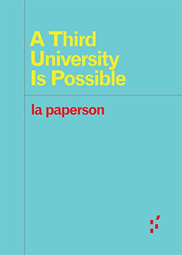 A Third University Is Possible (Forerunners: Ideas First)