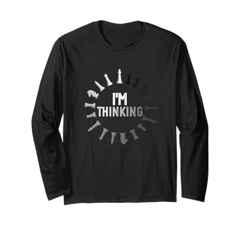 I'm Thinking Chess Pieces Scacchi Giocatore Gioco Umorismo Gamer Maglia a Manica