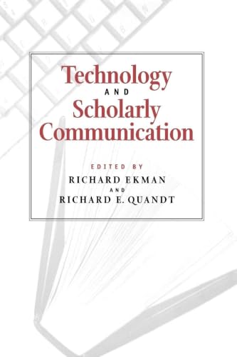 Technology and Scholarly Communication