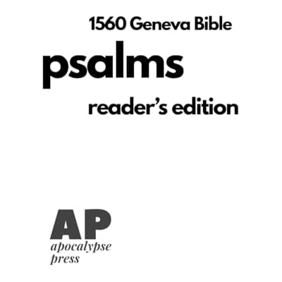 Psalms Readers Edition - 1560 Geneva Bible