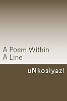 A Poem Within a Line 0986976407 Book Cover