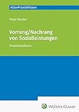 Vorrang / Nachrang von Sozialleistungen: Praxishandbuch (eGovPraxisWissen)