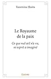 Le Royaume de la paix (French Edition)