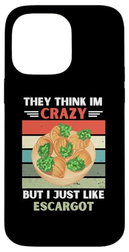 ���B���e�[�W They Think Im Crazy But I Just Like Escargot Lover �X�}�z�P�[�X iPhone 14 Pro Max �p