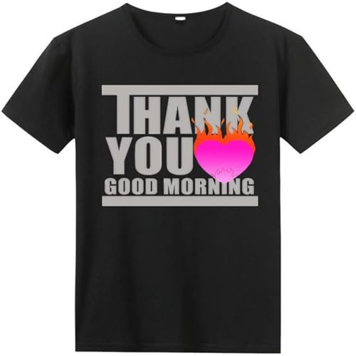 Thank You Tshirt Good Morning for Men Short Sleeve Top tee Black S