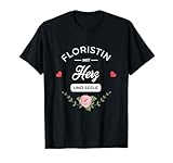 Blumengeschäft Mit Herz Und Seele Blumen Blumengeschäft T-Shirt