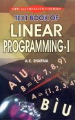 Textbook of Linear Programming (Pt. 1): A.K. Sharma: 9788183560023 ...