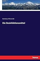 Die Desinfektionsmittel 3743337959 Book Cover