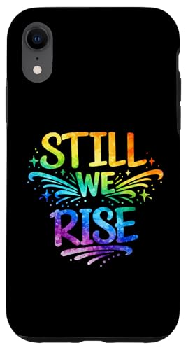 Still We Rise motivational inspirational quote �X�}�z�P�[�X iPhone XR �p