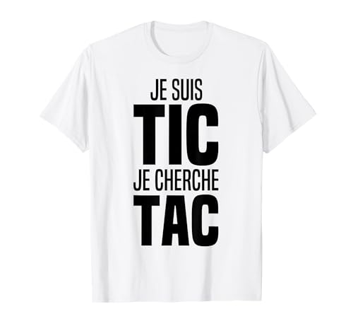 Je suis TIC Je Cherche TAC - Duo TIC et TAC Deguisement Deux T-Shirt