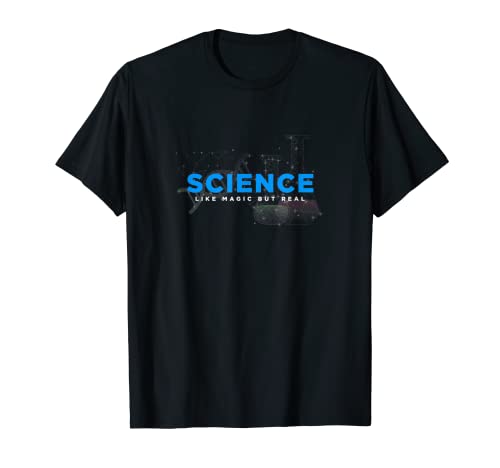 Science Like Magic But Real Science Teacher Drôle Geek T-Shirt
