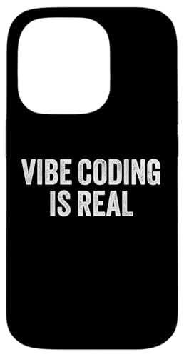 Vibe Coding Is Real Funny AI Code Dev �X�}�z�P�[�X iPhone 14 Pro �p