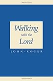 Walking with the Lord