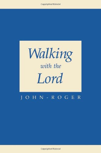Walking with the Lord