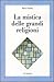 La Mistica Delle Grandi Religioni - 3