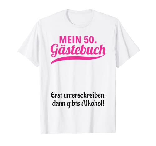 50 años lista de invitados mujer dama libro de visitas 50 cumpleaños Camiseta