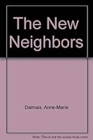 The New Neighbors 0689711913 Book Cover
