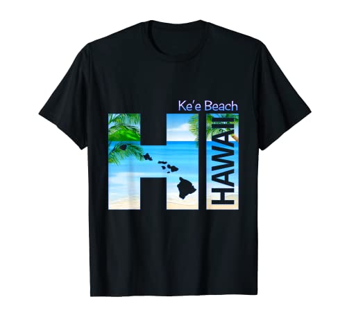 Ke’e Beach HI Hawaii Aloha State Vacation T-Shirt