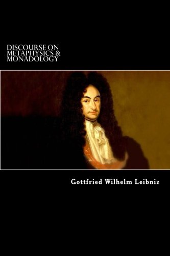 Discourse on Metaphysics & Monadology